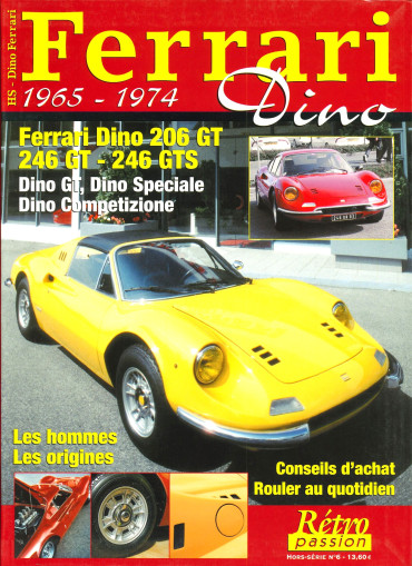 FERRARI DINO 1965-1974 HORS-SÉRIE RÉTRO PASSION N°6