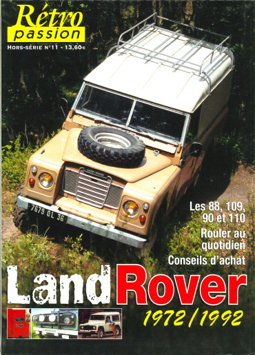 LAND ROVER 1972/1992 HORS-SÉRIE RÉTRO PASSION N°11