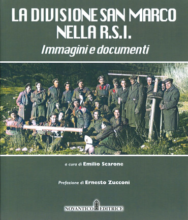 La divisione san marco nella r.s.i. - Immagini e documenti