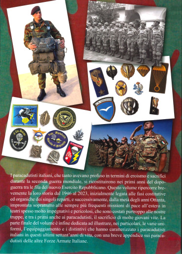 L'esercito italiano 1946-2023 - I paracadutisti : Storia, uniformi, equipaggiamenti e distintivi