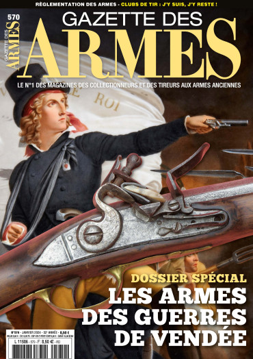 GAZETTE DES ARMES N°570 - JANVIER 2024