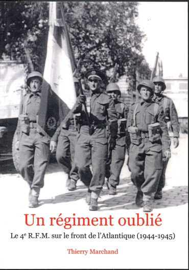 Un régiment oublié : Le 4e RFM sur le front de l'Atlantique (1944-1945)