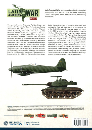 Pigs, Missiles and the CIA Volume 1- Havana, Miami, Washington and the Bay of Pigs 1959-1961
