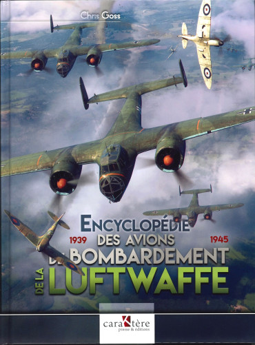 Encyclopédie des avions de bombardements de la Luftwaffe 1939-1945