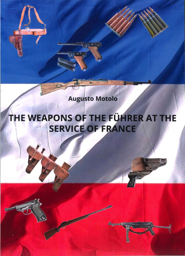 The weapons of the Führer at the service of France