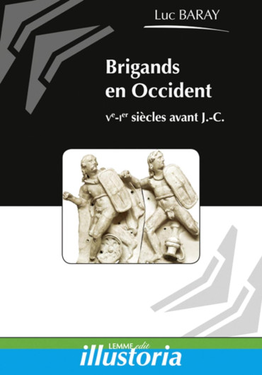 Brigands et brigandages en Occident V-Ier siècles av. J.C.