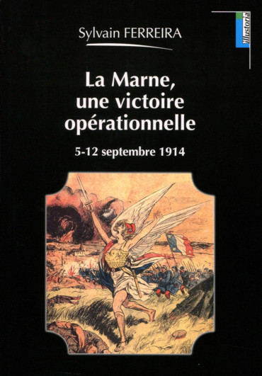 La Marne, une victoire opérationnelle: 5-12 septembre 1914