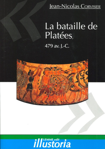 LA BATAILLE DE PLATÉES,  479 av. J.-C.