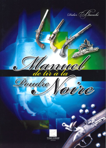 MANUEL DE TIR A LA POUDRE NOIRE