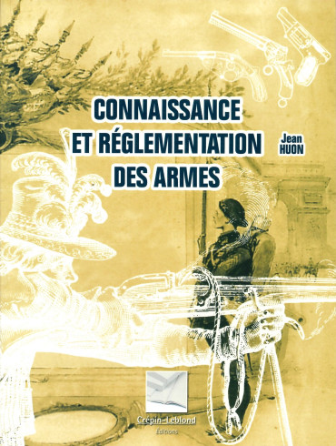 CONNAISSANCE ET REGLEMENTATION DES ARMES