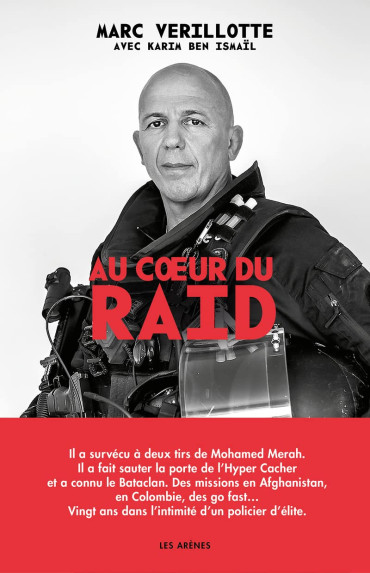Au coeur du Raid : Vingt ans dans la colonne d'assaut du RAID