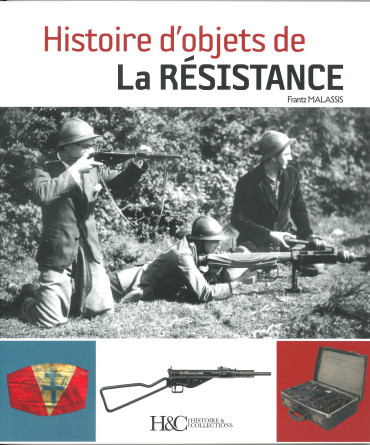 Histoire d'objets de la Résistance