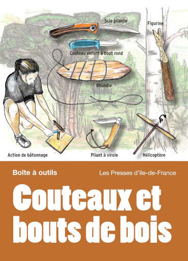 Couteaux et bouts de bois : Couteaux Bushcraft & savoir-faire