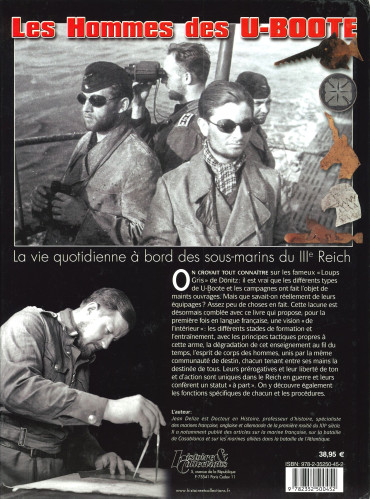 Les hommes des U-Boote : la vie quotidienne à bord des sous-marins du IIIème Reich