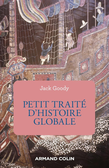 PETIT TRAITÉ D'HISTOIRE GLOBALE