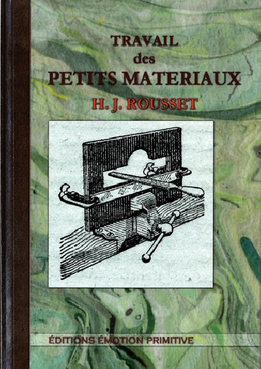Travail des petits matériaux