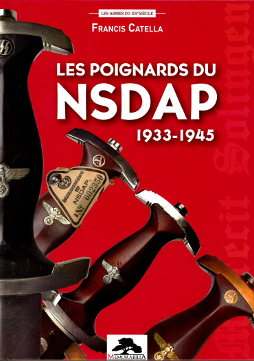 LES POIGNARDS DU NSDAP 1933-1945