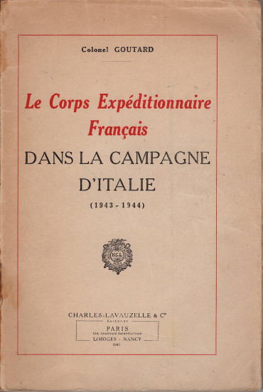 LE CORPS EXPEDITIONNAIRE FRANCAIS DANS LA CAMPAGNE D'ITALIE (1943-1944)