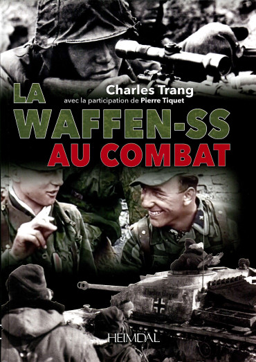 La Waffen-SS au combat