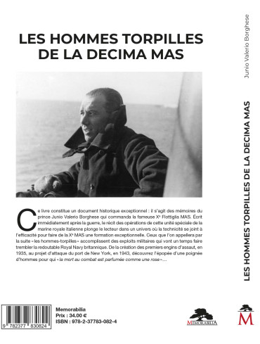 Les hommes torpilles de la Decima Mas