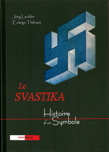 Le Svastika - Histoire d'un Symbole