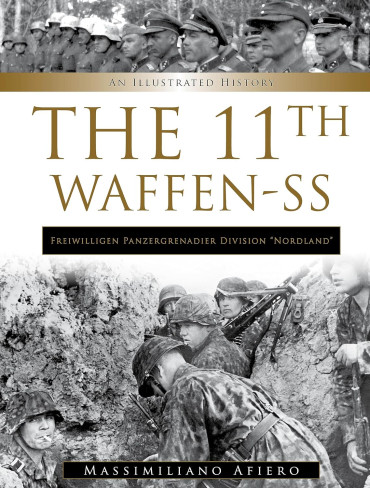 The 11th Waffen-SS Freiwilligen Panzergrenadier Division Nordland