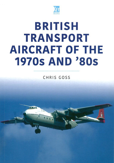 British Transport Aircraft of the 1970s and '80s
