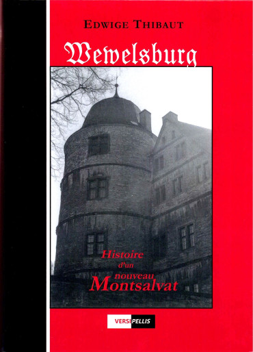 Wewelsburg : Histoire d'un nouveau Montsalvat