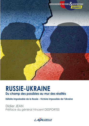 Russie-Ukraine : du champ des possibles au mur des réalités