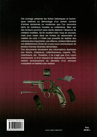 LE DEMONTAGE DES ARMES VOLUME 1 : PISTOLETS ET REVOLVERS