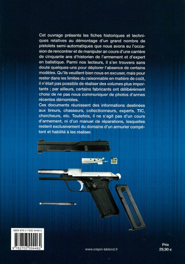 LE DEMONTAGE DES ARMES VOLUME 2 : PISTOLETS SEMI-AUTOMATIQUES (A à L)