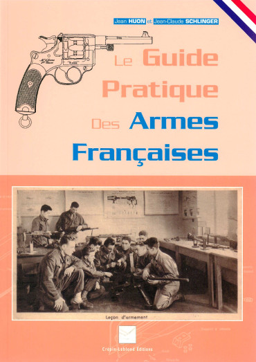 Le guide pratique des armes françaises
