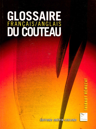 Glossaire français/anglais du couteau - English/French knife glossary