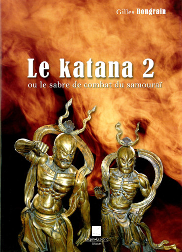 Le Katana 2 ou le sabre de combat du samouraï