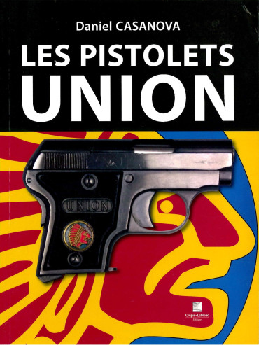 LES PISTOLETS UNION