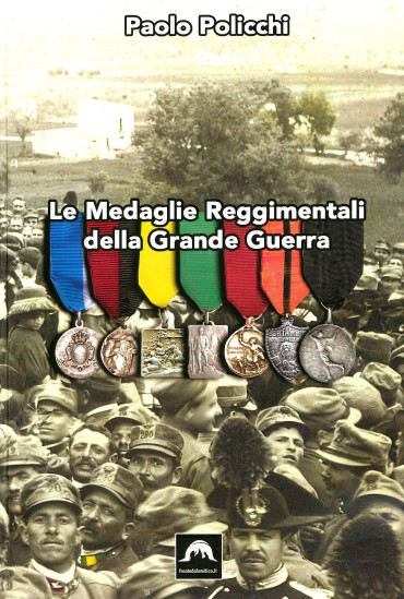 Le Medaglie Reggimentali della Grande Guerra
