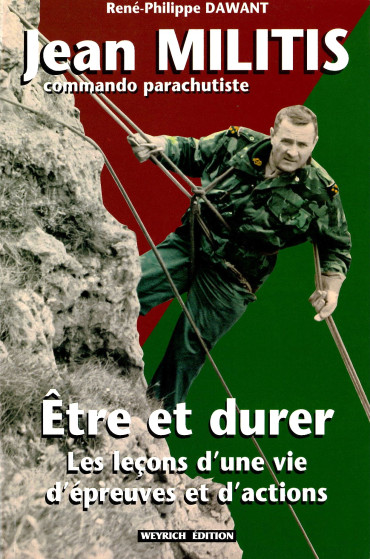 JEAN MILITIS - COMMANDO PARACHUTISTE "ETRE ET DURER"