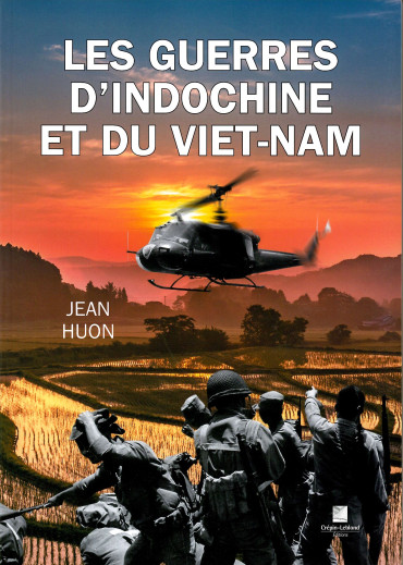 LES GUERRES D'INDOCHINE ET DU VIETNAM