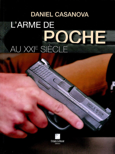 L'ARME DE POCHE AU XXIe SIÈCLE