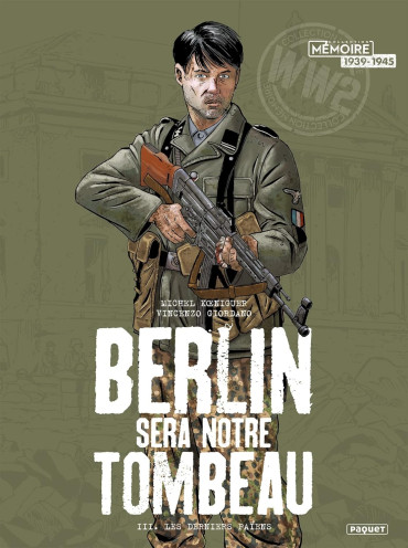 BERLIN SERA NOTRE TOMBEAU TOME 3 : LES DERNIERS PAÏENS