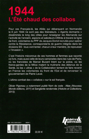 1944 L'ÉTÉ CHAUD DES COLLABOS : SUR LE FRONT DE NORMANDIE ET DANS LES RUES DE PARIS