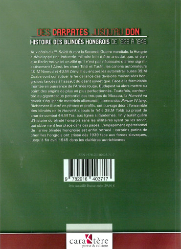 Des Carpates jusqu'au Don : Histoire des blindés Hongrois de 1928à 1945