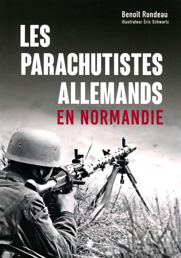 LES PARACHUTISTES ALLEMANDS EN NORMANDIE