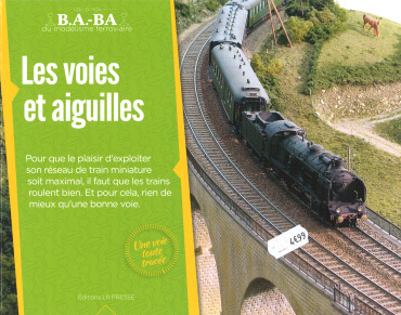 B.A.-BA N° 6: LES VOIES ET AIGUILLES