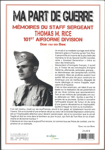 Ma part de guerre : Mémoires du Staff-Sergeant Thomas M. Rice 101st Airborne Division