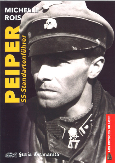 SS Standartenführer Peiper 1e partie : Soldat de renom
