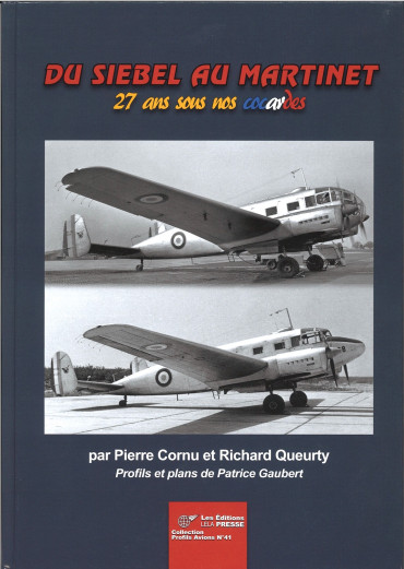 DU SIEBEL AU MARTINET, 27 ANS SOUS NOS COCARDES