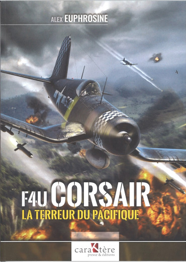 F4U CORSAIR LA TERREUR DU PACIFIQUE