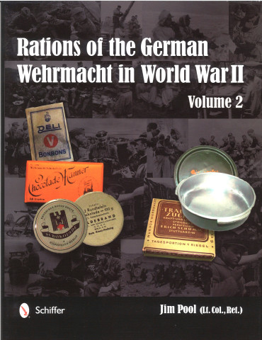 RATIONS OF THE GERMAN WEHRMACHT IN WORLD WAR II Vol . 2