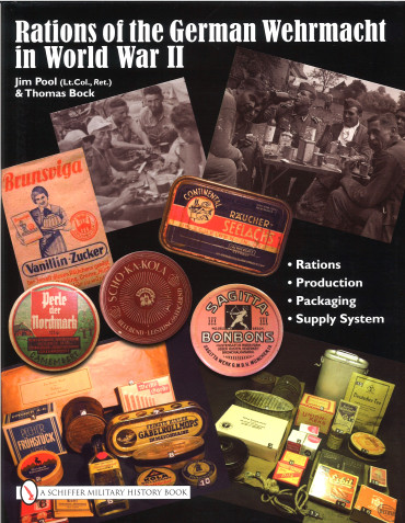 RATIONS OF THE GERMAN WEHRMACHT IN WORLD WAR II VOL.1